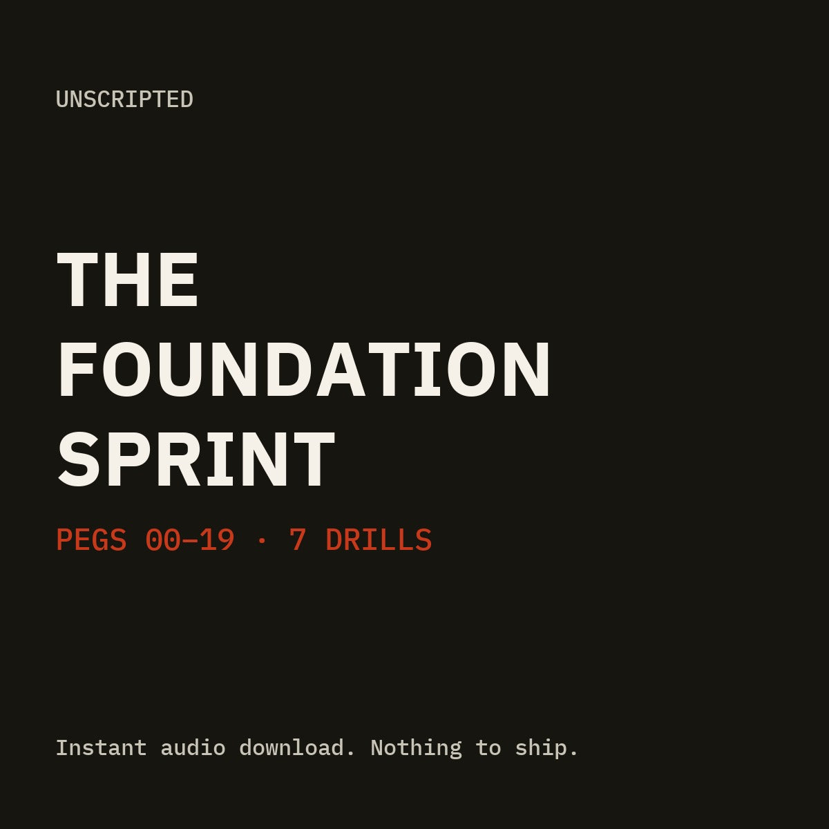 The Foundation Sprint: pegs 00 to 19, 7 audio drills
